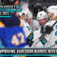 Jones Improving, Karlsson Injured, Refs Called Out - The Pucknologists 121