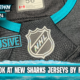 EXCLUSIVE! First Look At New San Jose Sharks Jerseys by Fanatics